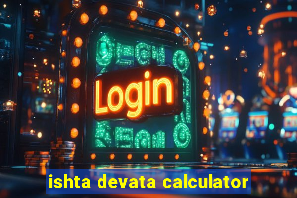 ishta devata calculator